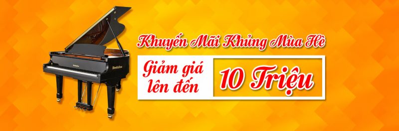ĐÀN PIANO GIẢM GIÁ KHỦNG KHIÊP